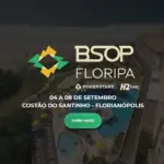 BSOP Floripa начинается в эту пятницу (4) и оживляет национальные выходные